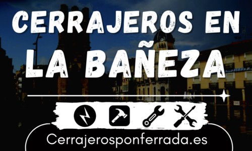 cerrajeros la bañeza